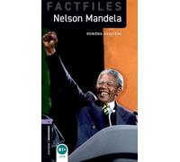 Oxford Bookworms Library Factfiles: Level 4:: Nelson Mandela: Level 4: 1400-Word Vocabulary (Oxford Bookworms ELT)