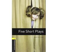 Oxford Bookworms Library: Level 1:: Five Short Plays: Level 1: 400-Word Vocabulary (Oxford Bookworms ELT)