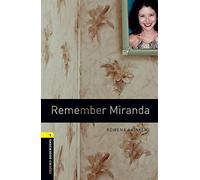 Oxford Bookworms Library: Level 1:: Remember Miranda: Level 1: 400-Word Vocabulary (Oxford Bookworms ELT)