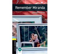 Remember Miranda – Oxford Bookworms Nivel 1 – Vocabulario de 400 palabras – Oxford University Press