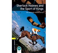 Sherlock Holmes and the Sport of Kings – Oxford Bookworms Nivel 1 – 400 palabras