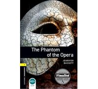 The Phantom Of The Opera Oxford Bookworms Library: Level 1