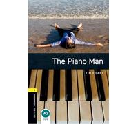Oxford Bookworms Library: Level 1:: The Piano Man