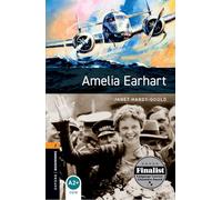 Amelia Earhart – Oxford Bookworms Library Nivel 2 – 3.ª edición