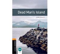 Dead Man's Island – Lector – Nivel 2 – 7. Schuljahr, Stufe 2 (Oxford Bookworms ELT)