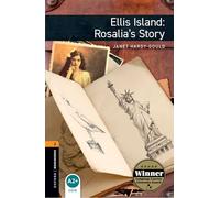 Oxford Bookworms Library: Level 2:: Ellis Island: Rosalia's Story: Graded readers for secondary and adult learners