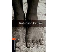Oxford Bookworms Library: Level 2:: Robinson Crusoe (Oxford Bookworms ELT)