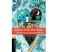 Oxford Bookworms Library: Level 2:: Stories from the Heart: Graded readers for secondary and adult learners
