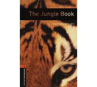Oxford Bookworms Library: Level 2:: The Jungle Book: Level 2: 700-Word Vocabulary (Oxford Bookworms ELT)
