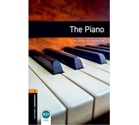 The Piano – Oxford Bookworms Library Nivel 2 – Vocabulario 700 palabras – Oxford University Press
