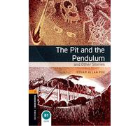 Oxford Bookworms Library: Level 2:: The Pit and the Pendulum and Other Stories: Level 2: 700-Word Vocabulary (Oxford Bookworms ELT)