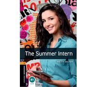 The Summer Intern – Oxford Bookworms Library: Nivel 2 – Oxford University Press