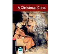 Oxford Bookworms Library: Level 3:: A Christmas Carol: 8. Schuljahr, Stufe 2 / Stage 3. 1000 Headwords (Oxford Bookworms ELT)
