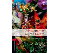 Oxford Bookworms Library: Level 3: A Midsummer Night's Dream