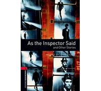 Oxford Bookworms Library: Level 3:: As the Inspector Said and Other Stories (Oxford Bookworms ELT)
