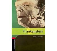 Oxford Bookworms Library: Level 3:: Frankenstein (Oxford Bookworms ELT)