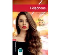 Oxford Bookworms Library – Nivel 3: Poisonous