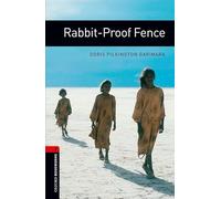 Rabbit proof fence. Oxford bookworms library. Livello 3. Con espansione online (Oxford Bookworms ELT)