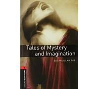 Oxford Bookworms Library: Level 3:: Tales of Mystery and Imagination: Level 3: 1000-Word Vocabulary (Oxford Bookworms ELT)