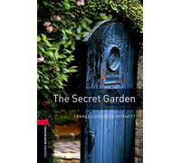 Oxford Bookworms Library: Level 3:: The Secret Garden: Reader 8. Schuljahr, Stufe 2 (Oxford Bookworms ELT)