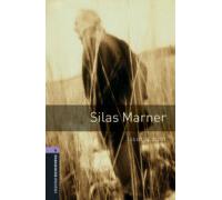 Oxford Bookworms Library: Level 4: Silas Marner