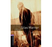 Oxford Bookworms Library: Level 4:: Silas Marner: Level 4: 1400-Word Vocabulary (Oxford Bookworms ELT)