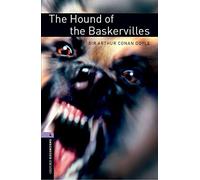 Oxford Bookworms Library: Level 4:: The Hound of the Baskervilles: Reader 9. Schuljahr. Stufe 2 (Oxford Bookworms ELT)
