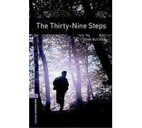 Oxford Bookworms Library: Level 4:: The Thirty-Nine Steps: Level 4: 1400-Word Vocabulary (Oxford Bookworms ELT)