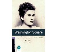 Washington Square – Oxford Bookworms Library Nivel 4 – 1400 Headwords – Oxford University Press