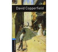 Oxford Bookworms Library: Level 5:: David Copperfield: Reader - Stage 5 (Oxford Bookworms ELT)