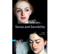Oxford Bookworms Library: Level 5:: Sense and Sensibility (Oxford Bookworms ELT)