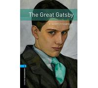 Oxford Bookworms Library: Level 5:: The Great Gatsby: Level 4