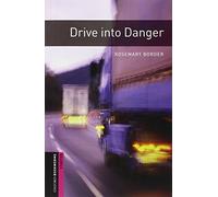 Drive into Danger – Oxford Bookworms Library: Starter Level – Oxford University Press