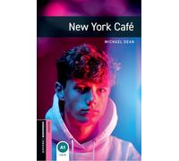 Oxford Bookworms Library: Starter Level:: New York Café: Starter: 250-Word Vocabulary (Oxford Bookworms ELT)