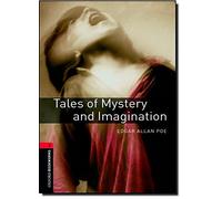 Oxford Bookworms Library: Tales of Mystery and Imagination: Level 3: 1000-Word Vocabulary (Oxford Bookworms Library. Fantasy & Horror. Stage 3) by Edgar Allan Poe (2008-03-15)