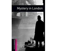 Oxford Bookworms Starter. Mystery in London