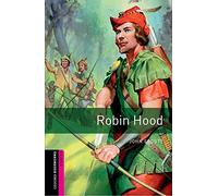 Oxford Bookworms Starter. Robin Hood