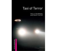 Oxford Bookworms Starter. Taxi of Terror