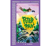 Peter Pan – Clásicos infantiles de Oxford – Oxford University Press