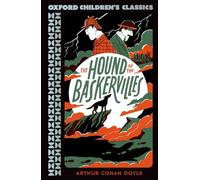 Oxford Children's Classics: The Hound of the Baskervilles