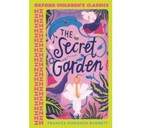Oxford Children's Classics: The Secret Garden