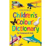 Oxford Children's Colour Dictionary: for homework help