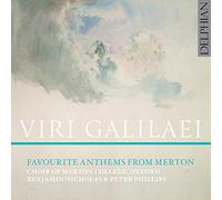 Oxford Choir of Merton College – Viri Galilaei: Favourite Anthems From Merton