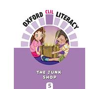 Oxford CLIL Literacy Art Primary 5. The junk shop
