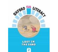Oxford Clil Literacy Lost In The Sand 2º Educacion Primaria