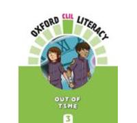 Oxford Clil Literacy Out Of Time 3º Educacion Primaria