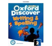 Oxford Discover 2 Writing & Spelling Book 2ed