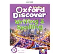 Oxford Discover 5. Writing and Spelling Book 2nd Edition (Oxford Discover Second Edition)