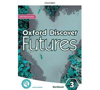 Oxford Discover Futures 3 – Workbook + Online Practice – Oxford University Press