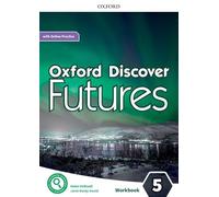 Oxford Discover Futures 5. Workbook + Online Practice